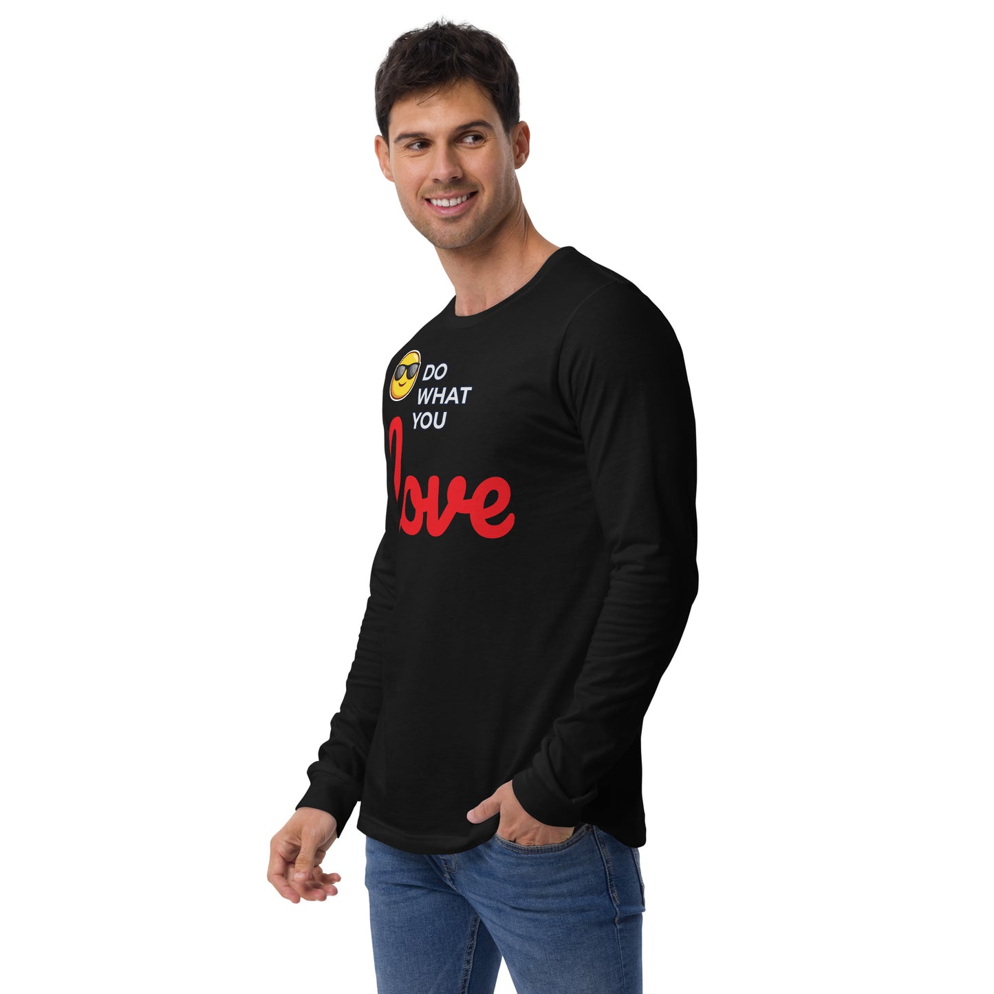 Unisex Long Sleeve Tee Do What You Love for Man
