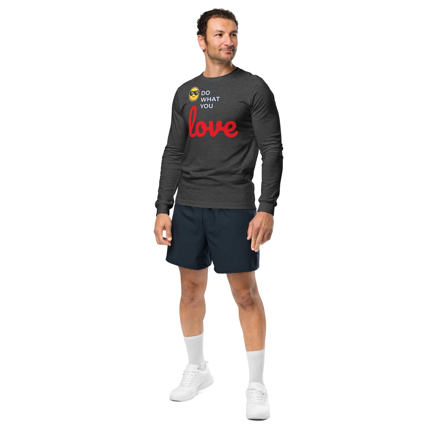 Unisex Long Sleeve Tee Do What You Love for Man