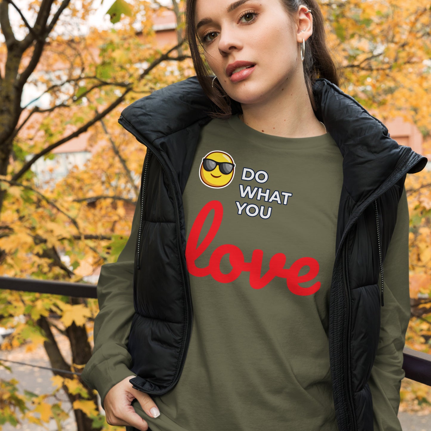 Unisex Long Sleeve Tee Do What You Love for Woman