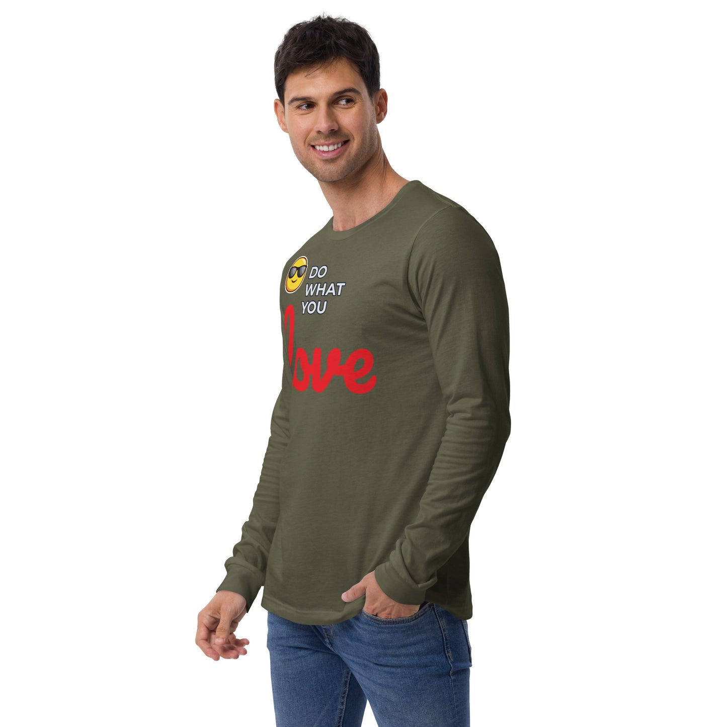Unisex Long Sleeve Tee Do What You Love for Man