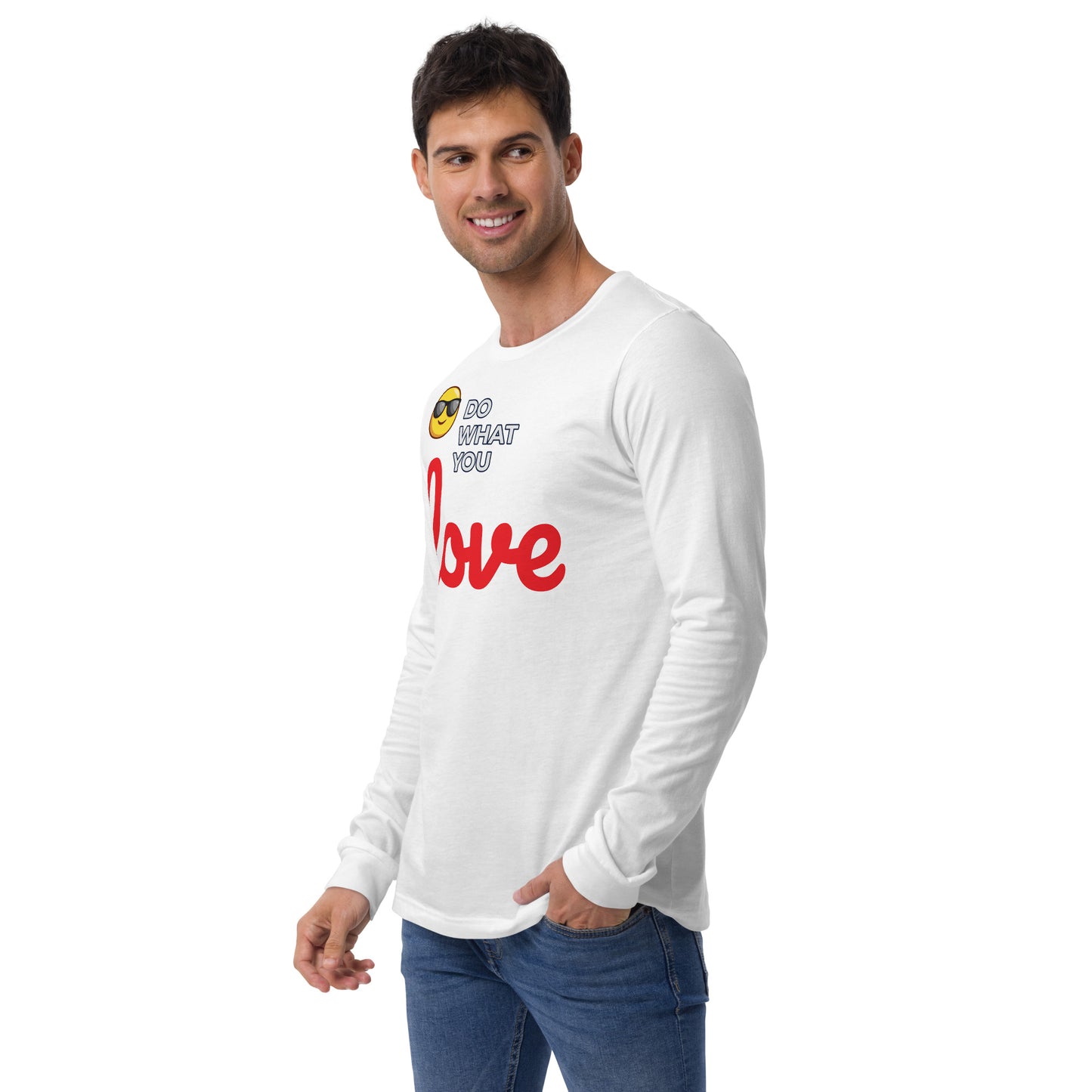 Unisex Long Sleeve Tee Do What You Love for Man