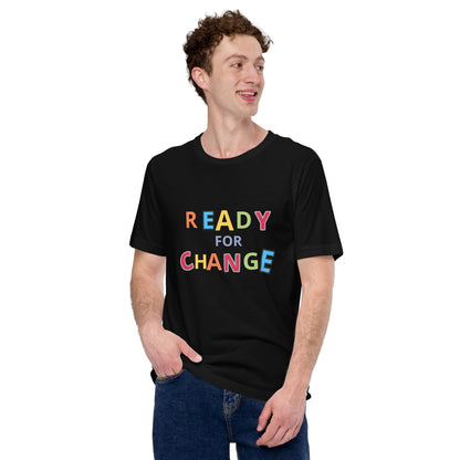 Unisex Short Sleeve Jersey T-Shirt Ready for Change