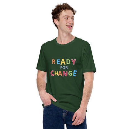 Unisex Short Sleeve Jersey T-Shirt Ready for Change