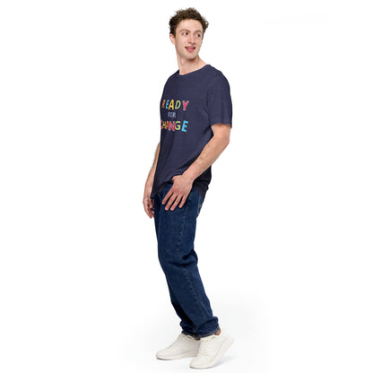 Unisex Short Sleeve Jersey T-Shirt Ready for Change