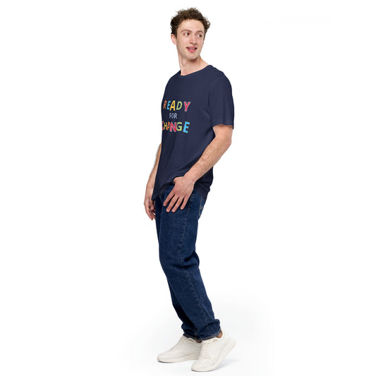 Unisex Short Sleeve Jersey T-Shirt Ready for Change