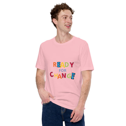 Unisex Short Sleeve Jersey T-Shirt Ready for Change