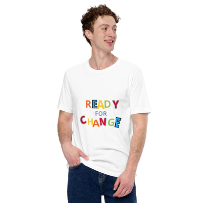 Unisex Short Sleeve Jersey T-Shirt Ready for Change