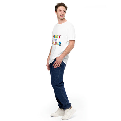 Unisex Short Sleeve Jersey T-Shirt Ready for Change